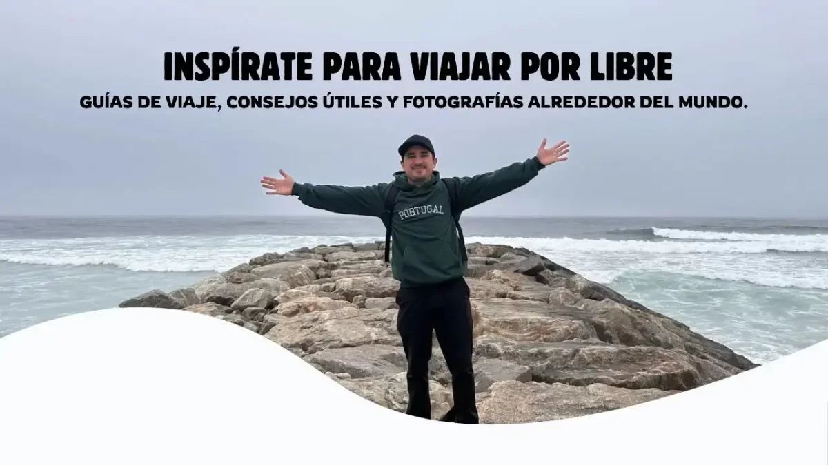 Inspírate a viajar por libre con una vida de viajero